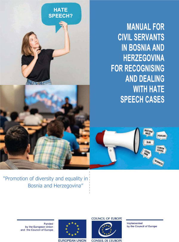 Manual for civil servants in Bosnia and Herzegovina for recognizing and dealing with hate speech cases
