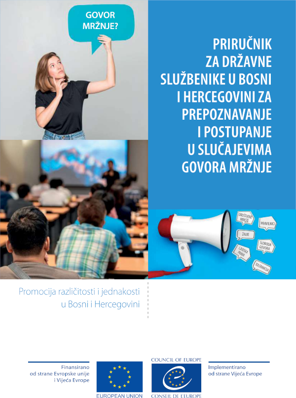Priručnik za državne službenike u Bosni i Hercegovini za prepoznavanje i postupanje u slučajevima govora mržnje