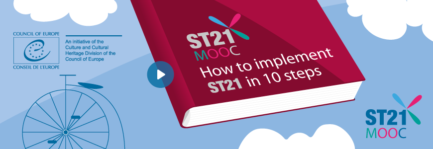 Welcome to the NEW ST21 MooC! (e-learning cultural heritage management platform)