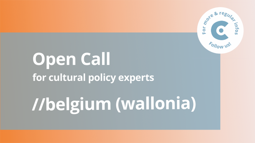 Compendium des politiques et tendances culturelles : Appel ouvert à experts sur la Belgique (Wallonie)