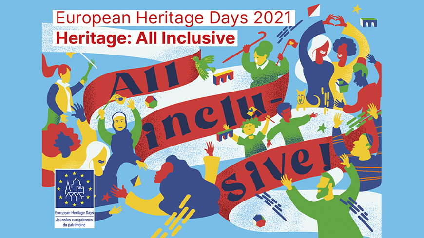 European Heritage Days 2021 Theme - Heritage: All Inclusive