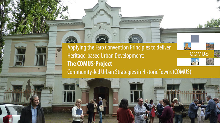 Appliquer les principes de la Convention de Faro pour un développement urbain fondé sur le patrimoine