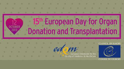 European Day for Organ Donation and Transplantation 2013