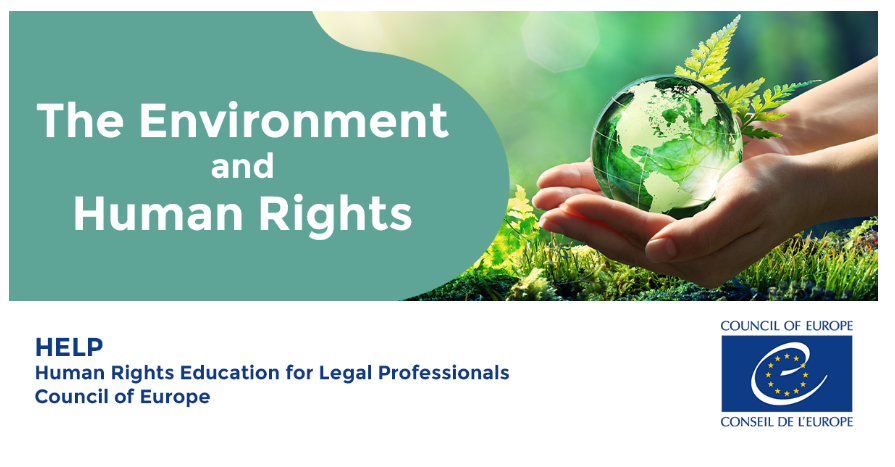 Kurs Evropskog programa za obrazovanje o ljudskim pravima za pravne stručnjake (HELP) na temu „Životna sredina i ljudska prava“
