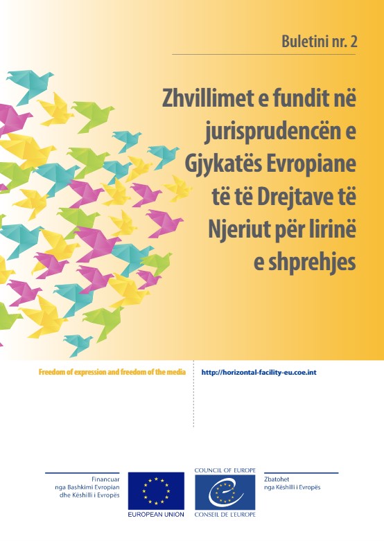 Zhvillimet e fundit në jurisprudencën e Gjykatës Evropiane të të Drejtave të Njeriut për lirinë e shprehjes