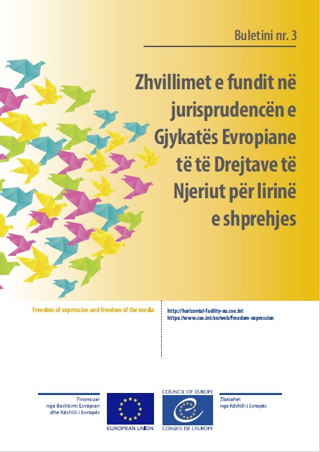 Zhvillimet e fundit në jurisprudencën e Gjykatës Evropiane të të Drejtave të Njeriut për lirinë e shprehjes