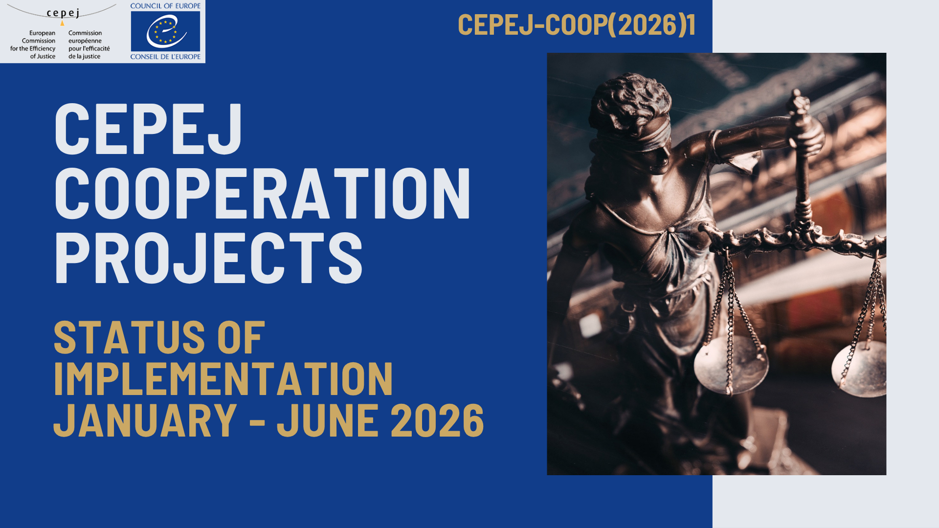 CEPEJ Cooperation projects statuts of implementation