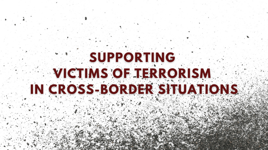 Strengthening the support offered to victims of terrorism in cross-border situations – online symposium