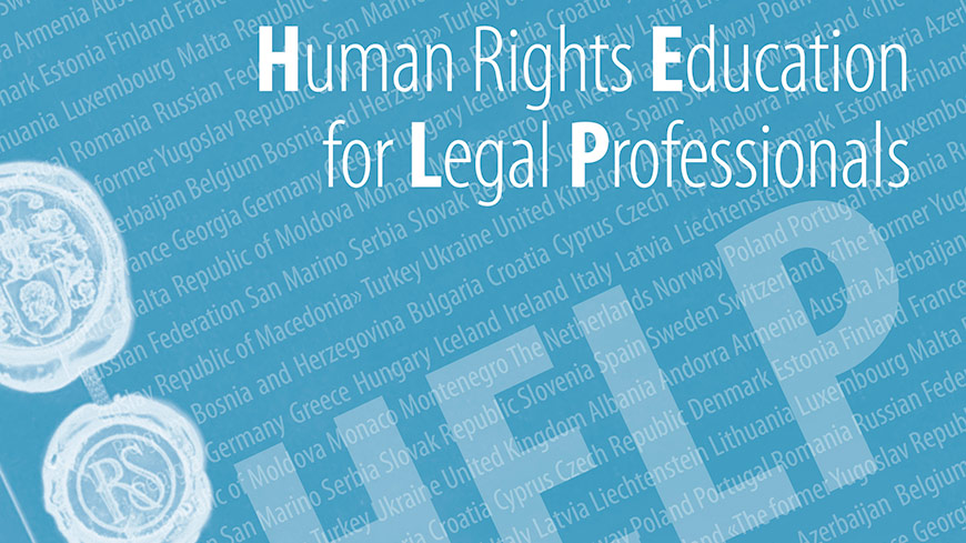 European Convention on Human Rights remains crucial: annual legal HELP conference