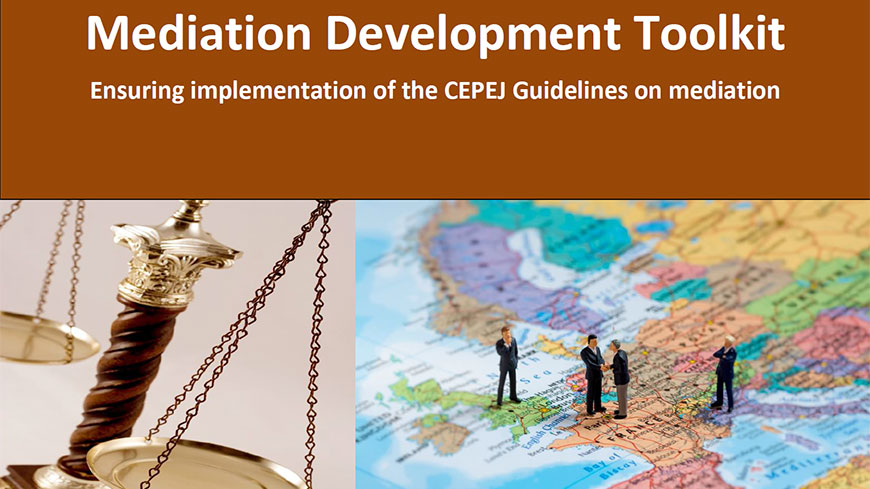 The CEPEJ adopts a toolkit to strengthen the implementation of the CEPEJ guidelines on mediation