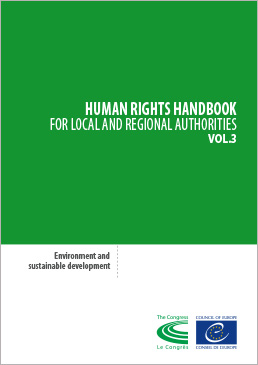 Human rights handbook for Local and Regional Authorities – Volume on Environment and sustainable development (2022)