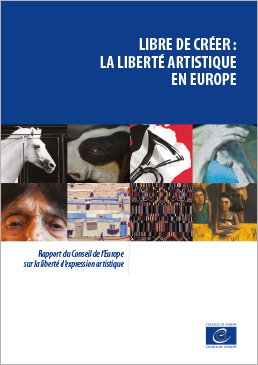 Rapport – Libre de créer : La liberté artistique en Europe (2023)