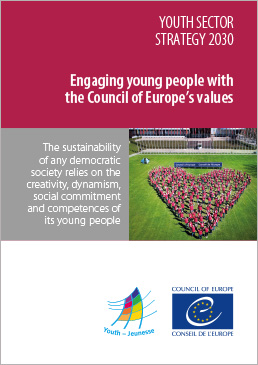 Youth sector strategy 2030 - Engaging young people with the Council of Europe’s values - Background document (2020)