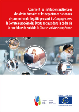 Comment les institutions nationales des droits humains et les organismes nationaux de promotion de l’égalité peuvent-ils s’engager avec le Comité européen des Droits sociaux dans le cadre de la procédure de suivi de la Charte sociale européenne (2024)
