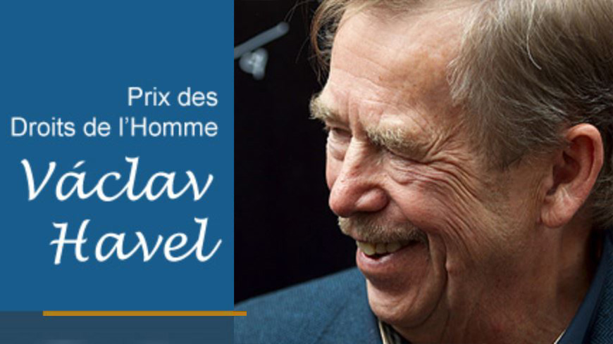 Prix des Droits de l’Homme Václav Havel 2019 : appel à candidatures