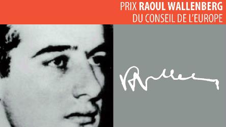 Prix Raoul Wallenberg 2022 : le Conseil de l'Europe lance un appel à candidatures