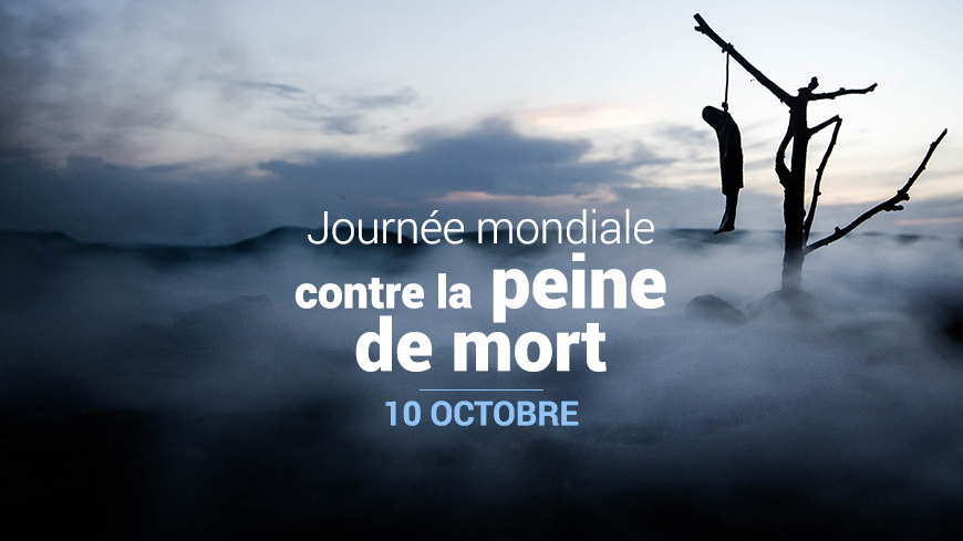 Journée européenne et mondiale contre la peine de mort, 10 octobre