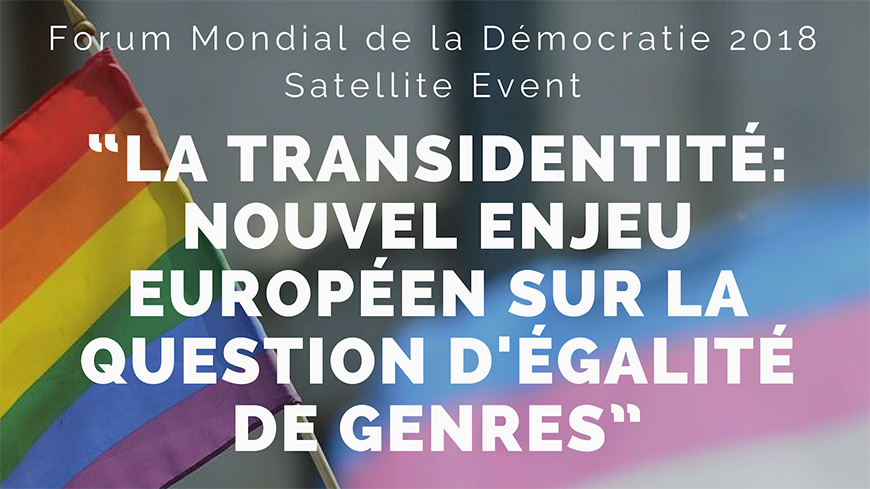 Evénement satellite : La transidentité, nouvel enjeu européen sur la question de l’égalité des genres
