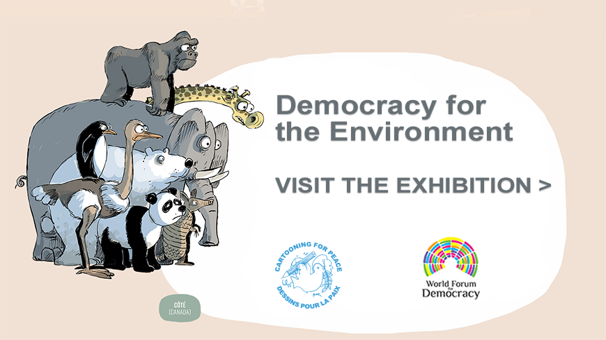 Exhibition of Cartooning for Peace in partnership with the World Forum for Democracy