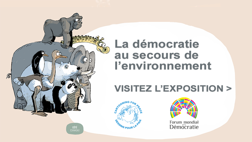 Exposition de Cartooning for Peace en partenariat avec le Forum mondial de la démocratie