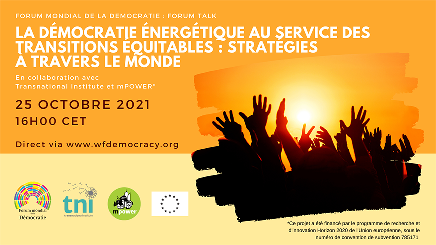 Forum Talk : La démocratie énergétique au service des transitions équitables : stratégies à travers le monde