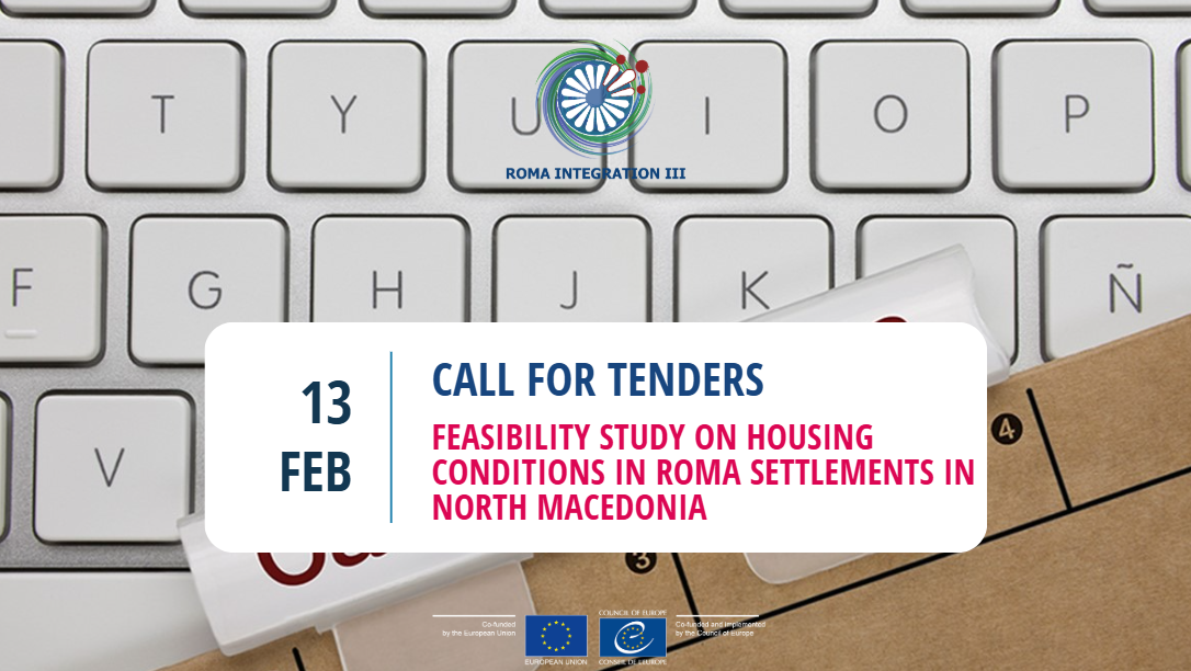 Call for Tenders: Feasibility Study on Housing Conditions in Roma Settlements in North Macedonia