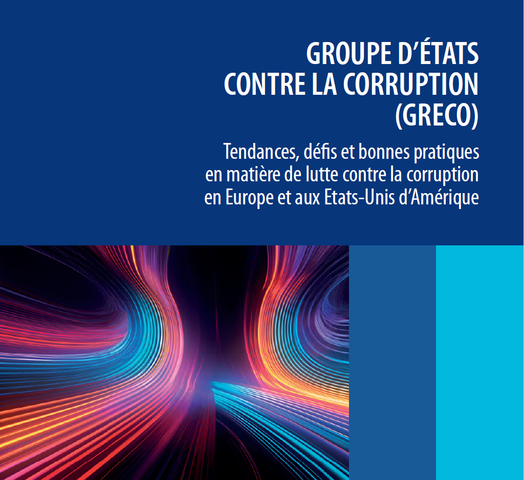 Le GRECO, organe anti-corruption du Conseil de l'Europe, souligne le devoir d'exemplarité des hauts responsables en matière de lutte contre la corruption et de promotion de l'intégrité