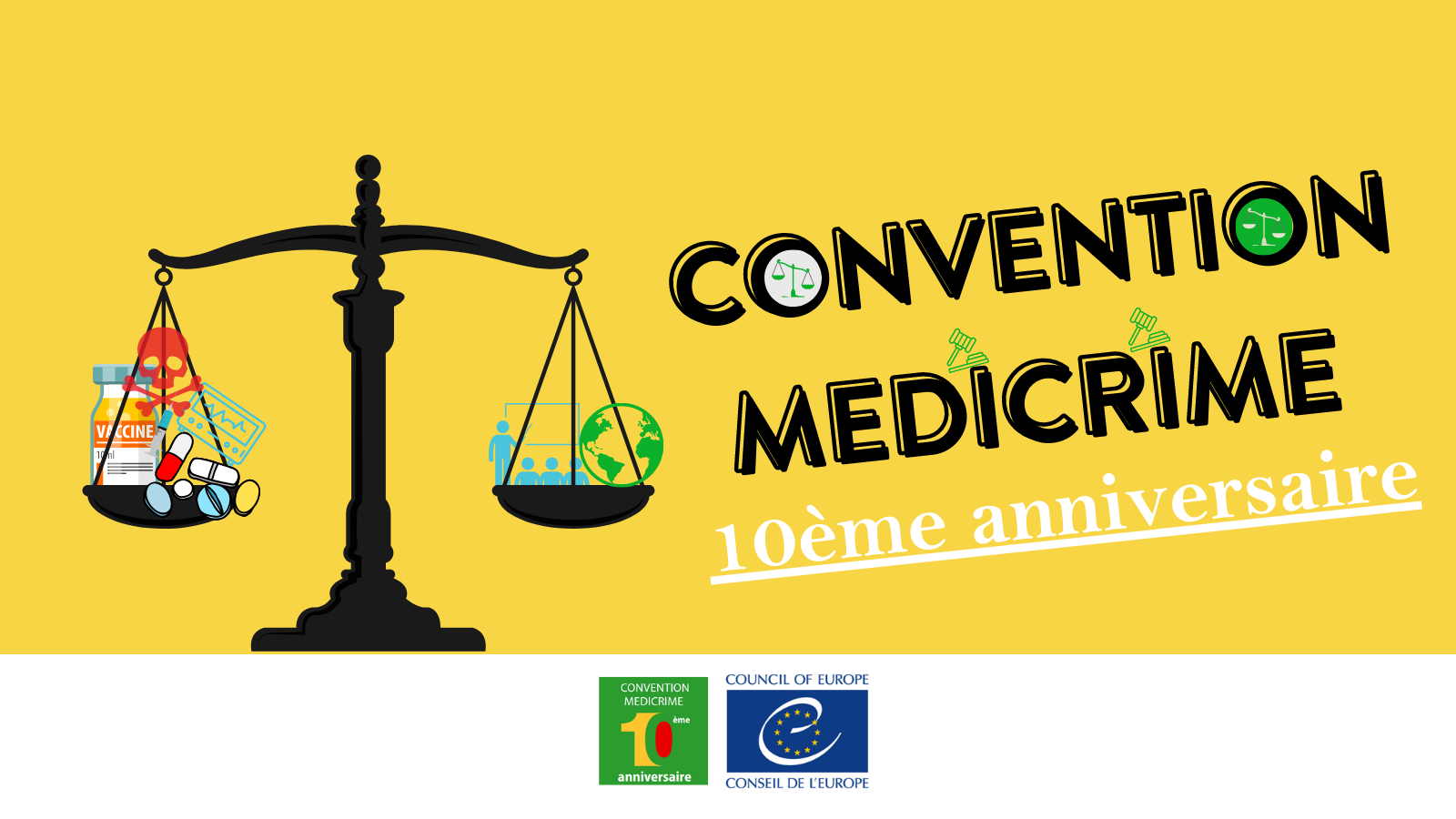 10 ans de la Convention MEDICRIME