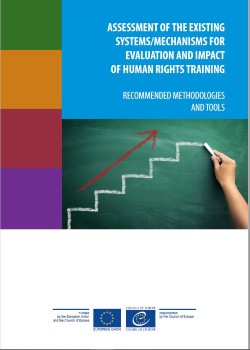 Assessment of the existing systems/mechanisms for evaluation and impact of human rights training / Recommended  Methodologies and tools