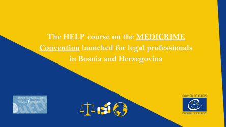 1st HELP course on the MEDICRIME Convention launched in the Western Balkans region – in Bosnia and Herzegovina
