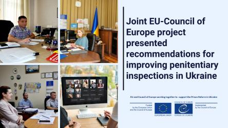 Recommendations for improvement of penitentiary inspections presented to the Ukrainian authorities