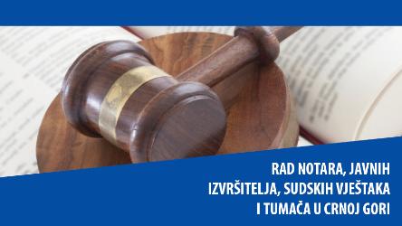 Informative brochure for citizens on the work of notaries, bailiffs, court experts and court interpreters published in Montenegro