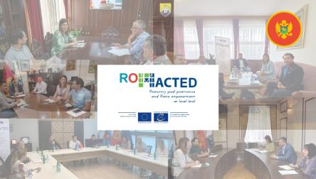 The ROMACTED Support Team in Montenegro completed initial visits to municipalities within ROMACTED II