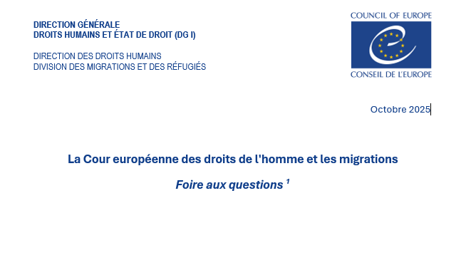 Foire aux questions : Cour européenne des droits de l’homme et migration