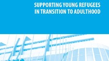 L’aide aux jeunes réfugiés en transition vers l’âge adulte