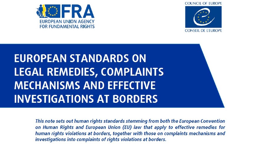 Le Conseil de l'Europe et l’Agence des droits fondamentaux de l’UE publient une nouvelle note conjointe, sur les normes prévoyant des recours effectifs pour les migrants, les demandeurs d'asile et les réfugiés aux frontières européennes