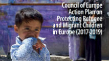 Action Plan on Protecting Refugee and Migrant Children in Europe (2017-2019)