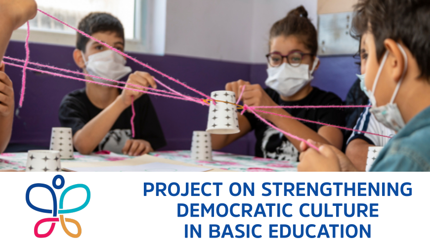 Strengthening Democratic Culture for Basic Education in Turkey – dedicated website available