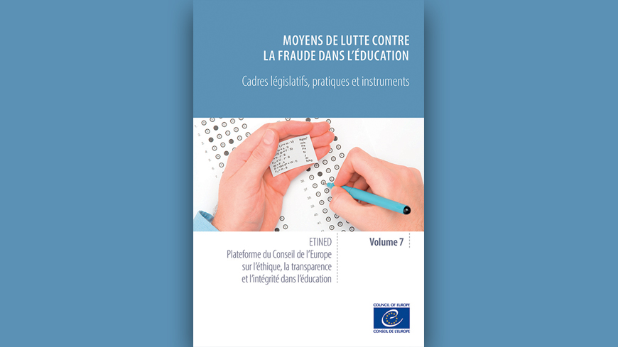 Nouvelle publication - Version Française du Volume 7 ETINED - Moyens de lutte contre la fraude dans l’éducation