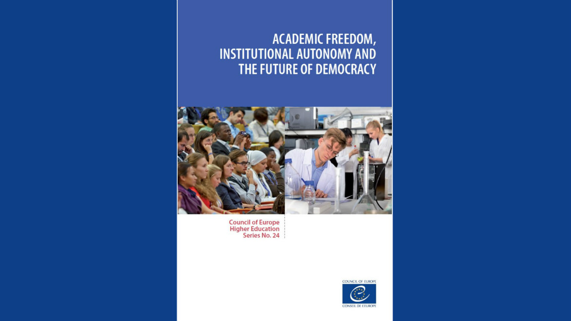 New Council of Europe book on Academic Freedom, Institutional Autonomy, and the Future of Democracy