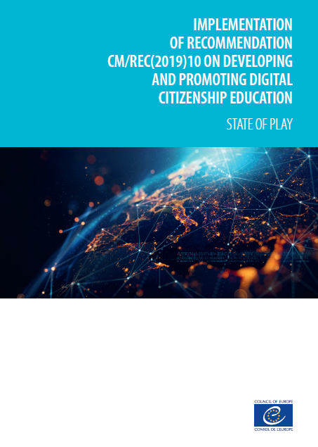 Implementation of Recommendation CM/Rec(2019)10 on Developing and Promoting Digital Citizenship Education – State of Play