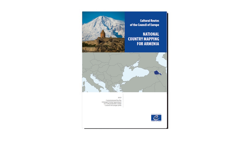 Cultural Routes Country Mapping Document for Armenia (2022)