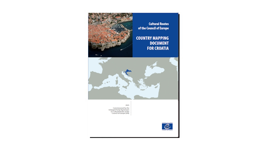 Cultural Routes Country Mapping Document for Croatia (2025)