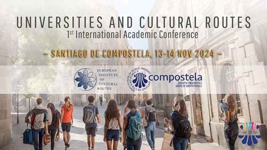 1st International Conference on Universities and Cultural Routes