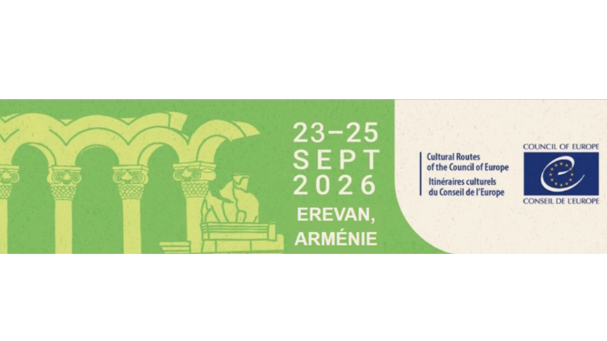 Ouverture des inscriptions: 15e Forum consultatif des Itinéraires culturels du Conseil de l'Europe