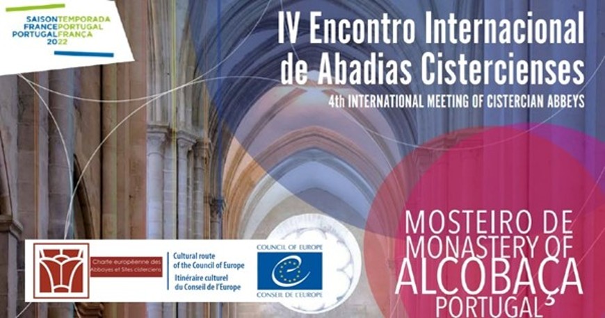 European Route of Cistercian Abbeys: 4th International Meeting in Alcobaça, Portugal