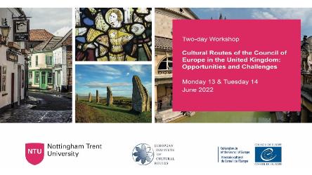 Les Itinéraires culturels du Conseil de l'Europe traversant le Royaume-Uni : Conférence à l'Université de Nottingham Trent