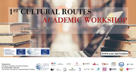 First Cultural Routes Academic Workshop