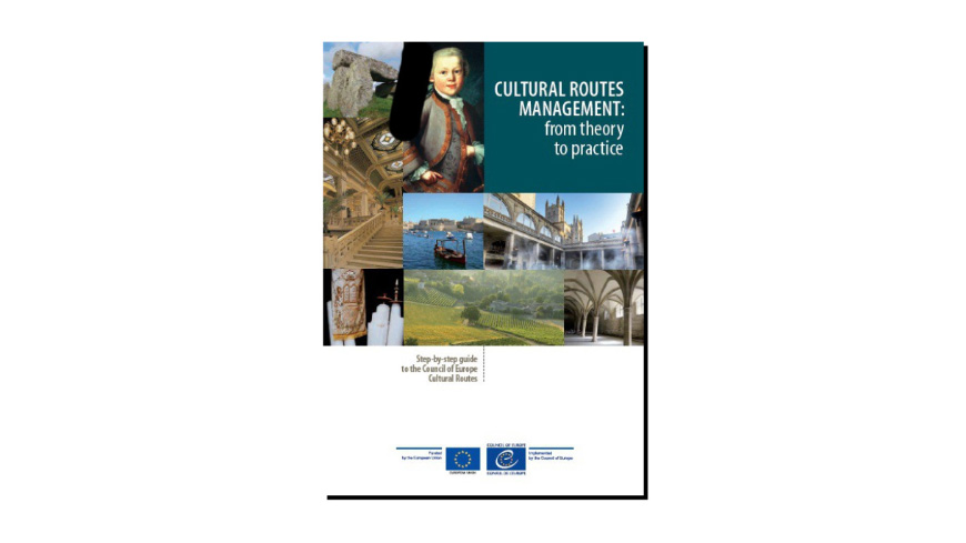 Cultural Routes Management: From Theory to Practice