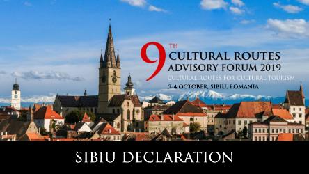 Dichiarazione del 9° Forum Consultivo Annuale sugli Itinerari Culturali: Itinerari Culturali PER il Turismo Culturale